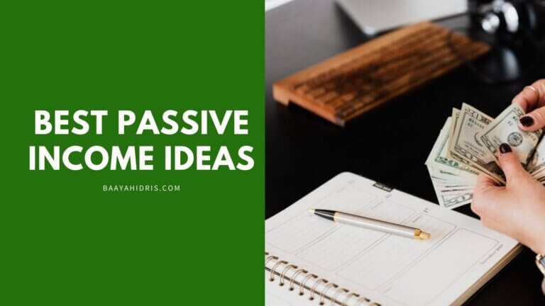 13 Best Passive Income Ideas To Help You Make Money (2022)