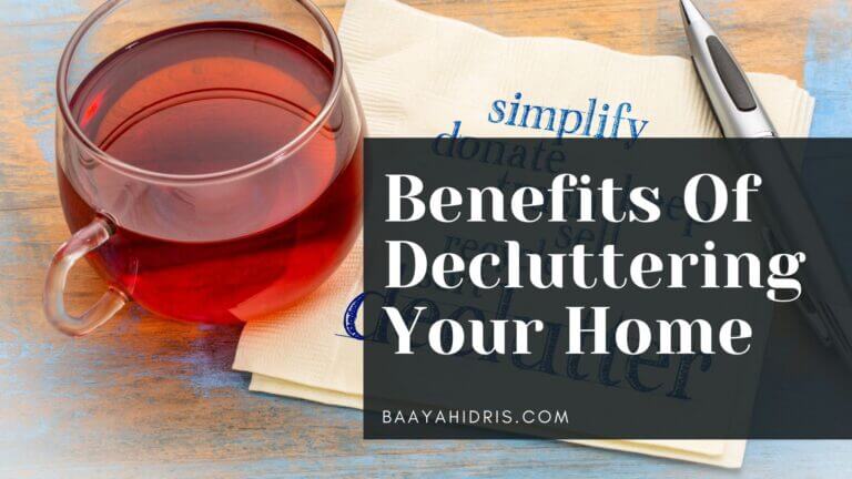 10 Benefits Of Decluttering Your Home