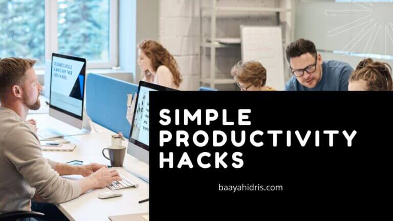 29 Simple Productivity Hacks (in 2021)